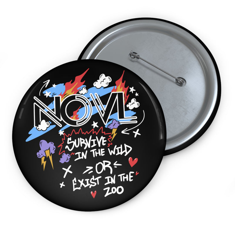 NOVL Round Pin: Survive | Black