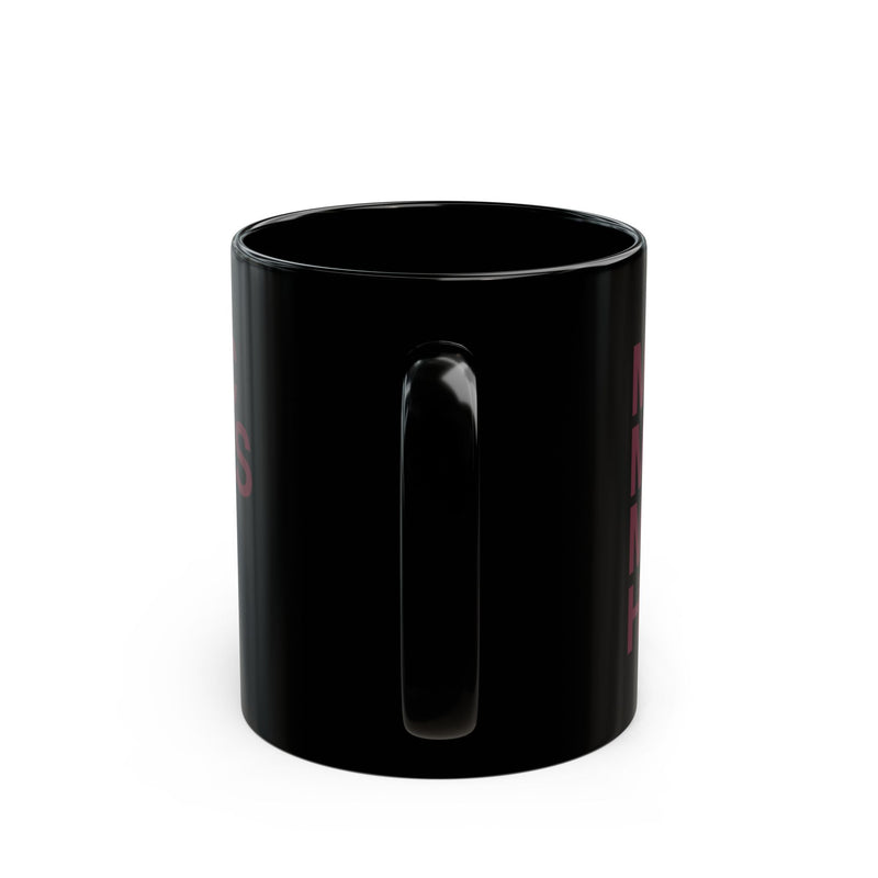 MMMH Black Mug: Maroon