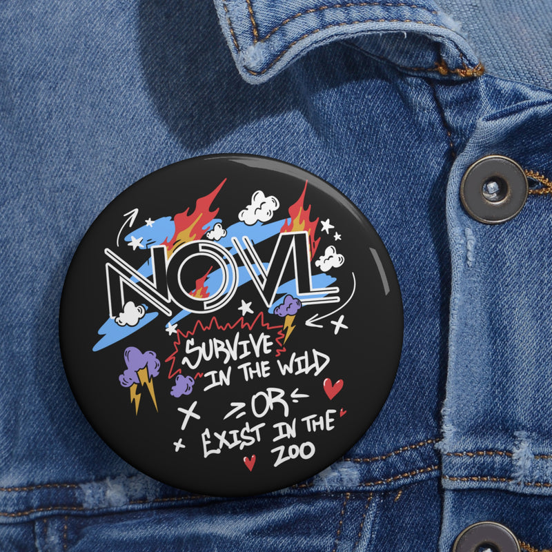 NOVL Round Pin: Survive | Black