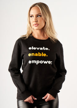 Elevate Enable Empower Sweatshirt | Last One