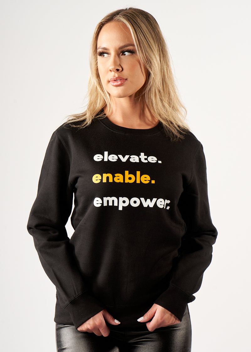 Elevate Enable Empower Sweatshirt | Last One